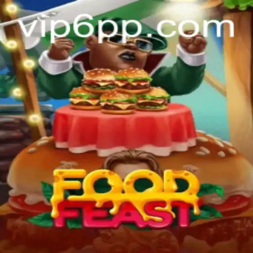 Descubra o Jogo 'FoodFeast' e a Estratégia Única do '6PP'