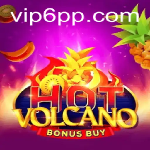 Descubra Tudo Sobre HotVolcanoBonusBuy e as Regras do Jogo 6PP